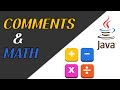Java for Beginners 4 : Commenting and Math operations