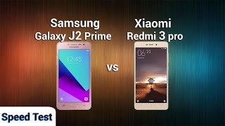 Samsung J2 Prime vs Xiaomi Redmi 3 Pro - Speed Test