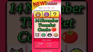 Tomarket combo today 🍅| 14 November tomarket daily combo 🗓️ | Tomarket combo