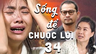 SỐNG ĐỂ CHUỘC LỖI Tập Cuối 🎬 PHIM VIỆT NAM HAY VÀ MỚI NHẤT 2023 🎬 PHIM GIA ĐÌNH TÌNH CẢM VIỆT NAM