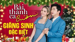 Nhạc Giáng Sinh Hải Ngoại Hay Nhất - Tình Ca Noel Đặc Biệt Toàn Bài Hay | LK Bài Thánh Ca Buồn