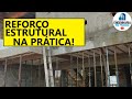 REFORÇO ESTRUTURAL DE VIGA...NA PRÁTICA!