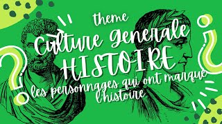 QUIZZ CULTURE GENERALE : HISTOIRE ; les personnes qui ont marqué l'histoire