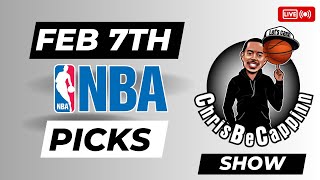 Feb 7th | NBA Bets | Free Picks + Predictions | ChrisBeCappinn NBA Morning Show