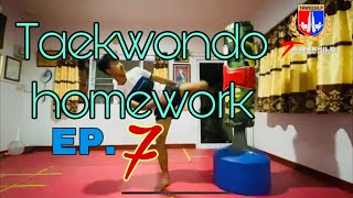 Taekwondo homework EP.7