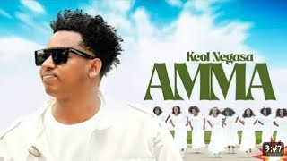 Keol Negesa - AMMA - Ethiopian Oromo Music (Official Music Video) 2025