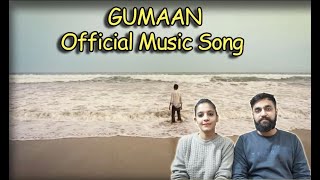 GUMAAN - Young Stunners | Talha Anjum | Talhah Yunus | Couple Wala Reaction