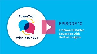 PowerTech: Empower Smarter Education with Unified Insights