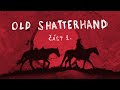 rozhlasová hra old shatterhand 1. část audiokniha