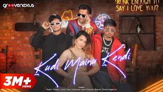 Kudi Mainu Kendi (Official Video) | Traxeon | Avin | DJ Himanshu Mishra | Latest Punjabi Songs 2024