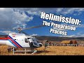 Helimission: The Preparation Process