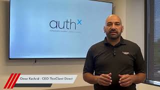 ThinClient Direct visits AuthX to explore cutting-edge Access and Identity technologies