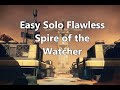 How to EASILY Solo Flawless Spire of the Watcher (Warlock, Season 19)