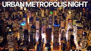 4K Nighttime Urban Metropolis Cityscape Cinematic Aerial Shots