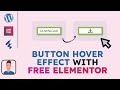 Elementor Tutorial for Button Hover Effects - Button Hover Effects CSS Tricks - Elementor WordPress
