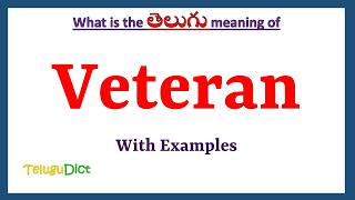 Veteran Meaning in Telugu | Veteran in Telugu | Veteran in Telugu Dictionary |