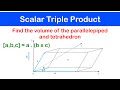 🔶07 - Scalar Triple Product: Find the Volume of a Parallelepiped and Tetrahedron