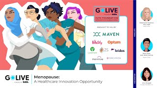 GoLIVE Webinar: Menopause: A Healthcare Innovation Opportunity