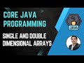 Session 6- Working with Java Arrays | Single & two dimensional | Java & Selenium