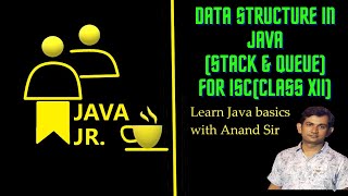 Data Structure In Java (Introduction to Stack and Queue)