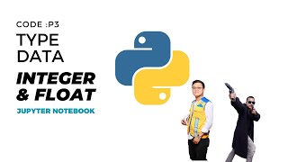 P3 TYPE DATA: INTEGER DAN FLOAT