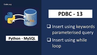 Python MySQL Execute Parameterized Query for Dynamic Program | Python MySQL Tutorial