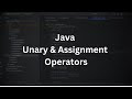 Java Programming Tutorial | Java Operators | Unary & Assignment Operator