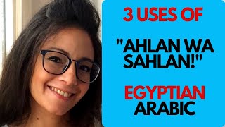 3 uses of “Ahlan wa Sahlan” in Egyptian | Egyptian Arabic with Alia Youssuf