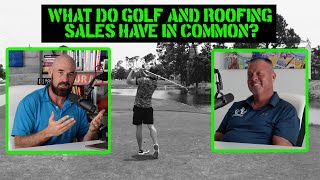 What do Golf and Roofing Sales Have in Common? #leehaight #skydiamonds