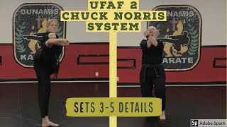 UFAF 2 - Chuck Norris System Forms - Skills for Sets 3-5 - Drill Details to Improve Your Form