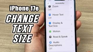iPhone 17e : Change the Text Size Bigger or Smaller