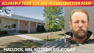 Man Charged In Alleged $39,000 Kittson County Construction Scam