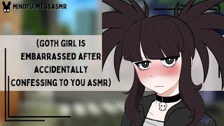 I Didn't Mean To (Goth Girl Confession ASMR)