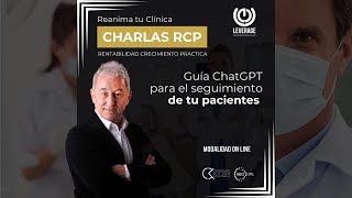 Charla gratuita RCP Guía ChatGPT para el seguimiento de tus pacientes