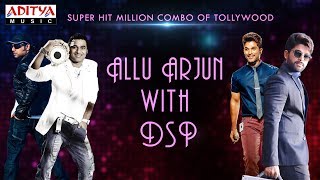 Super Hit Million Combo Of Tollywood - Allu Arjun with DSP || Telugu Songs Jukebox