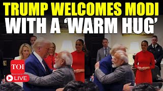 LIVE | Trump Says ‘We Missed You A Lot…’ To Modi | Trump Greets Modi With A Hug At The White House