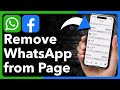 How To Remove WhatsApp From Facebook Page