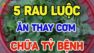 Buổi tối ăn 5 LOẠI RAU NÀY LUỘC Sẽ SỐNG RẤT THỌ Bổ Gấp 100 Lần Nhân Sâm, Diệt Sạch U.NG THƯ