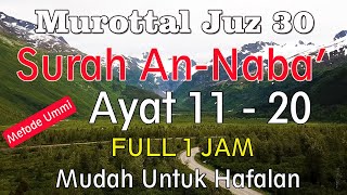 Surat An Naba Ayat 11-20 | Murottal Surat an-naba ayat 11 sampai 20