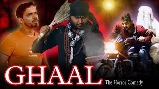 Ghaal - The Horror Story | Chauhan Vines New Video | Leelu New Video