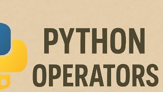 🐍 Python Beginner Tutorial #4 | Python Operators Explained with Easy Examples