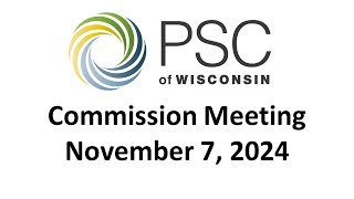 PSC Commission Meeting 11/7/2024