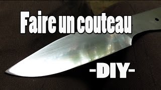 [tuto] COMMENT FAIRE UN COUTEAU SOI-MEME - cosmikvratch