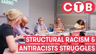 Panel Discussion: Structural Racism And Anti-Racist Struggles
