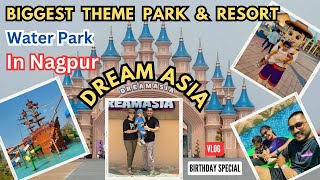 Dreamasia || Nagpur || Biggest Water Park || Dream Asia Biggest Theme Park @dreamasiaworld