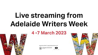 Adelaide Writers' Week 2024 - Day 4