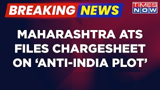 Maharashtra ATS Files Chargesheet On Anti-India Plot In The PFI Case | Latest News | Times Now