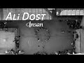 Ali Dost - İnsan | © 2023 Mim Production