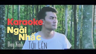 Ngài Nhấc Tôi Lên - Duy Ninh | karaoke Beat Chuẩn