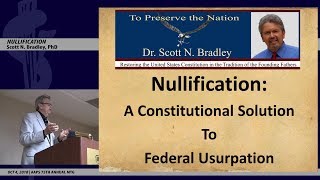 Nullification: A Constitutional Solution To Federal Usurpation